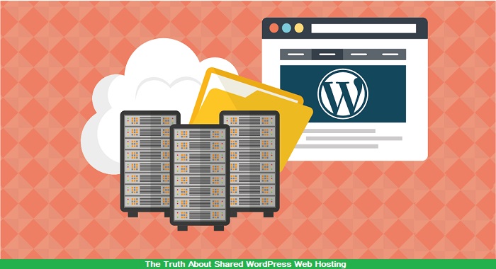 The Truth About Shared WordPress Web Hosting